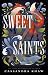 Sweet Saints (Singularity)