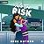 Take the Risk: For the Aren...