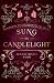 Sung by Candlelight