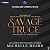 Savage Truce (Heart of Crim...