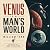 Venus Is a Man's World