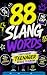 88 Slang Words by Qdix Press 88 Slang Words by Qdix Press