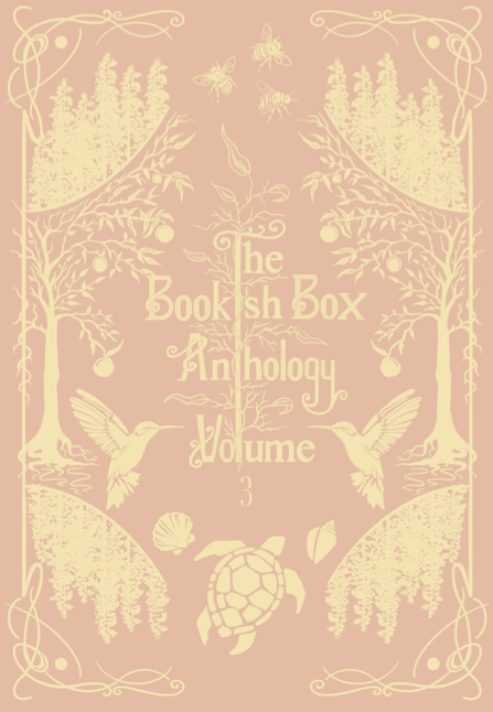 The Bookish Box Anthology, Volume 3 (The Bookish Box Anthology, #3)