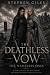 The Deathless Vow: The Name...