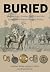 Buried: Archaeology, fronti...