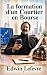 La formation d'un Courtier en Bourse by Edwin Lefèvre