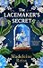 The Lacemaker’s Secret: A b...