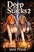 Deep in the Stacks 2: A Har...