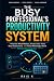 The Busy Professional’s Pro...