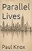 Parallel Lives