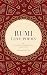 Rumi's Love Poems: Selected poems on longing, devotion, and the Beloved. (Rumi's poetry)