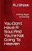 You Don't Have A Soul And Y...
