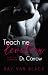 Teach me devotion, Dr. Carrow: Dark Gay Romance (German Edition)