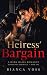 The Heiress' Bargain (Bloodlines & Betrayal Book 1)