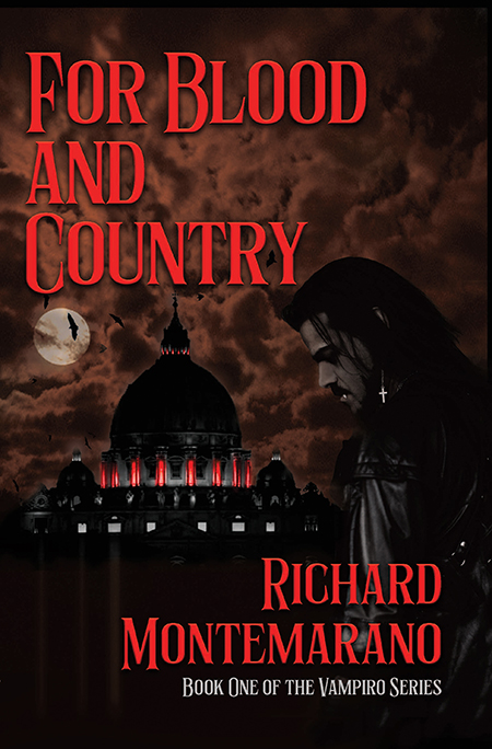 For Blood and Country: Book One of the Vampiro Trilogy (The Vampiro Series 1)