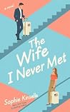 The Wife I Never ...