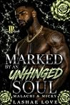 Marked By An Unhi...