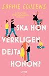 Ska hon verkligen...