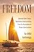 Freedom: Selected Short Fiction, Nonfiction, Poetry & Prose from The Association of Rhode Island Authors