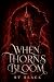 When Thorns Bloom – Dark Romance meets Urban Fantasy by Rodez Tazo