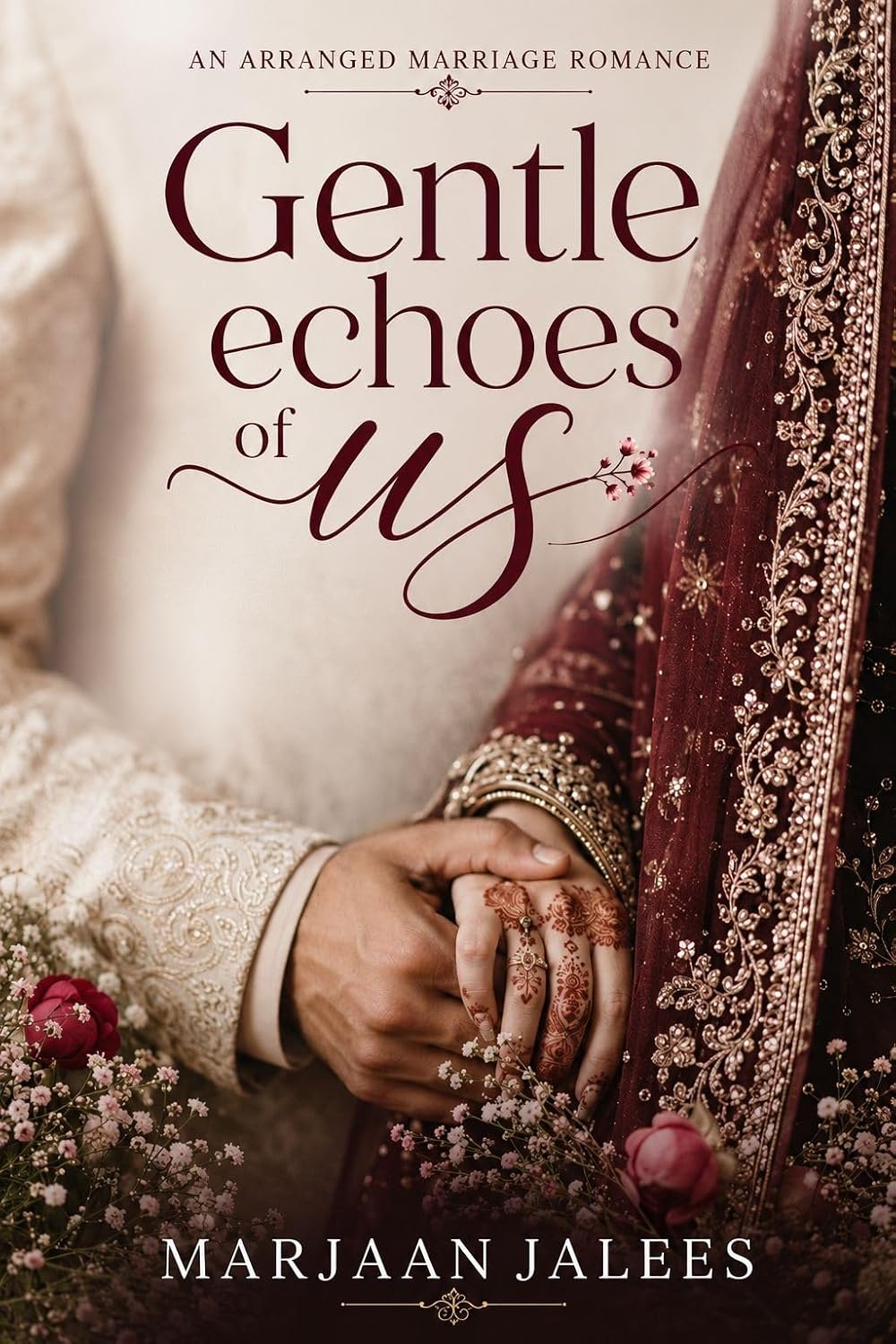 Gentle echoes of us: An Arranged Marriage Romance