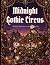 Midnight Gothic Circus: Got...