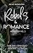 Rebels & Romance by Sophie Dyer