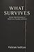 What Survives by Vickram Aadityaa