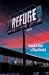 Refuge: A Novel