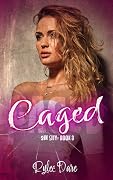 Caged