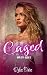 Caged
