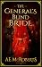 The General's Blind Bride: ...