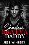 Shadow Bratva Dad...