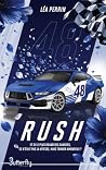 Rush (French Edition) Rush (French Edition)