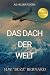 Als Helden flogen: Das Dach...