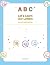 Let's Learn Our Letters: An...