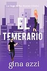 El Temerario (La ...