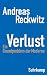 Verlust. Ein Grundproblem der Moderne