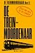 De Treinmoordenaar: Een mee...