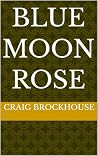 Blue Moon Rose
