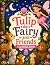 Tulip the Fairy & Friends C...
