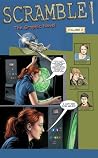 SCRAMBLE! THE GRAPHIC NOVEL VOL. 2: "Unless Somebody's Spying"