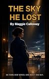 The Sky He Lost: ...
