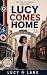 Lucy Comes home (Time Slip ...