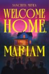 Welcome Home, Mariam
