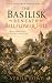 The Basilisk Beneath Bellfl...