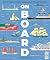 On Board: The epic history ...
