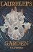 Laurelei's Garden by E.S. Fiorenza