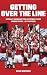 Getting Over The Line by Kevin Whitcher