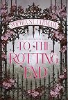 To the Rotting End